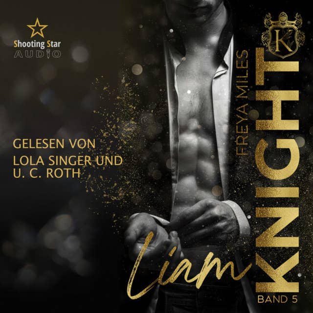 Liam Knight - The Cunningham Knights, Band 5 (ungekürzt)