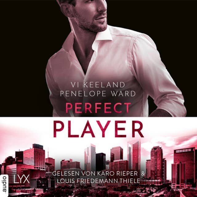 Perfect Player (Ungekürzt) by Penelope Ward