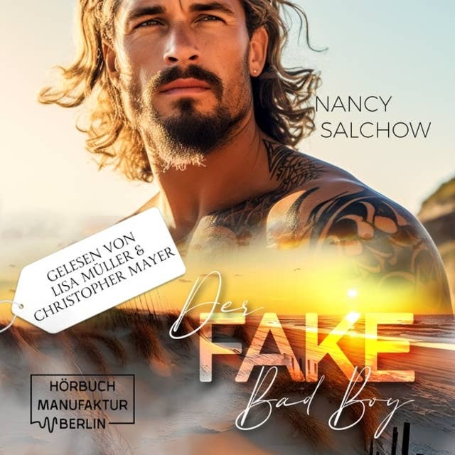 Der Fake Bad Boy (ungekürzt) by Nancy Salchow
