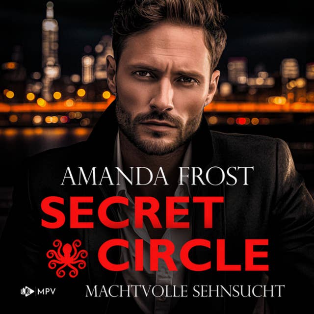 Machtvolle Sehnsucht - Secret Circle, Buch 4 (ungekürzt)