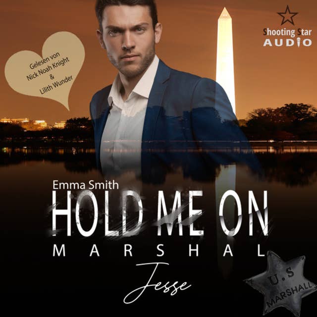 Hold me on - Marshal: Jesse - Mission of Love, Band 2 (ungekürzt)