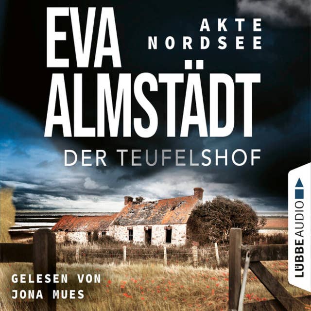 Der Teufelshof - Akte Nordsee, Teil 2 (Ungekürzt) by Eva Almstädt