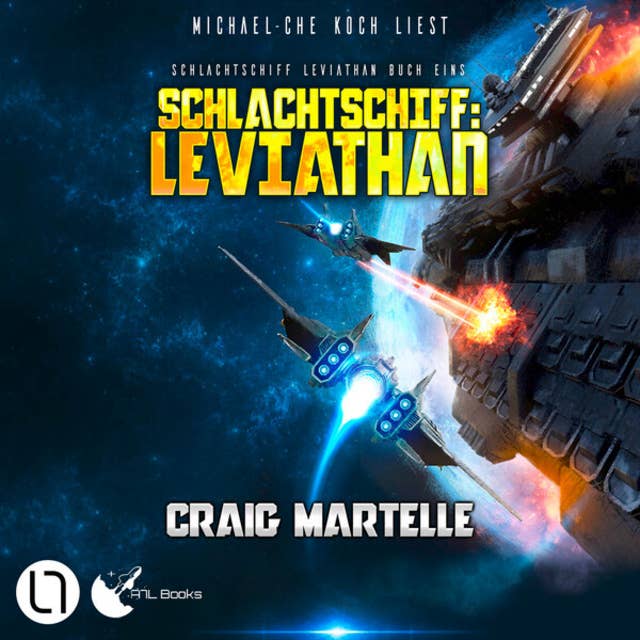 Schlachtschiff: Leviathan - Schlachtschiff Leviathan, Buch 1 (Ungekürzt) 