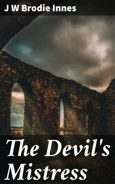 The Devil s Mistress Ebook J W Brodie Innes ISBN