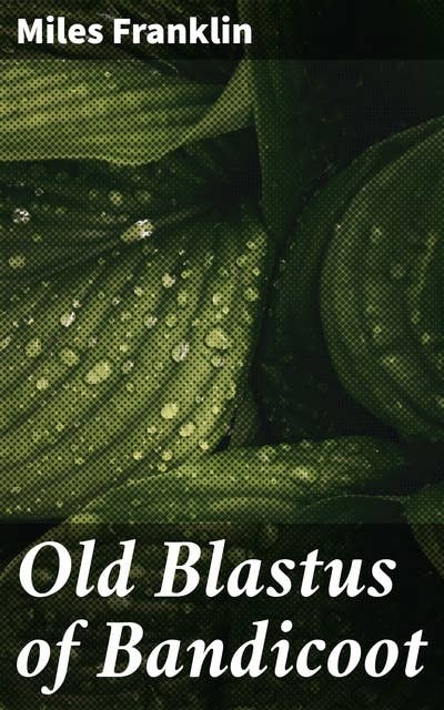 Old Blastus of Bandicoot
