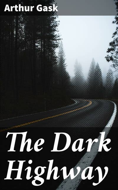 The Dark Highway