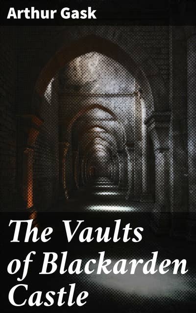 The Vaults of Blackarden Castle