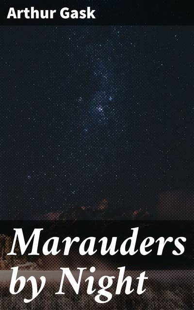 Marauders by Night