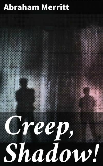 Creep, Shadow!: A Mesmerizing Amazon Horror Adventure