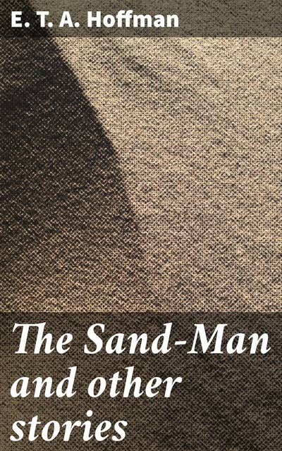 The Sand-Man and other stories