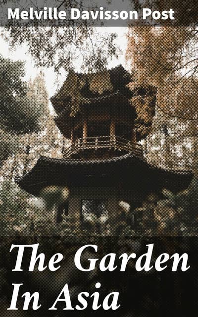 The Garden In Asia