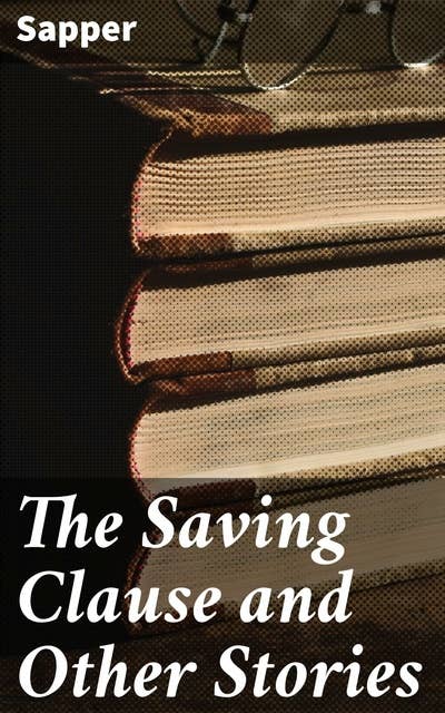 The Saving Clause and Other Stories