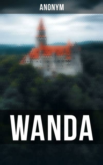 WANDA: Die Geschichte vom geheimnisvollen Schloss