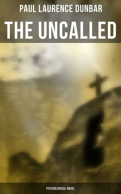Cover for The Uncalled (Psychological Novel)