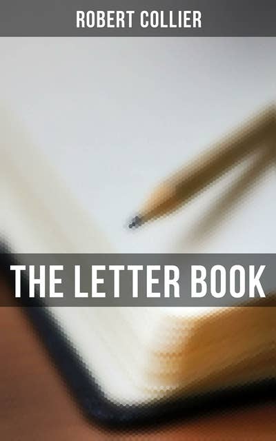 The Letter Book: The Ultimate Guide for Copywriting