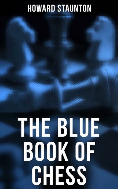 Chess Fundamentals & The Blue Book of Chess|eBook