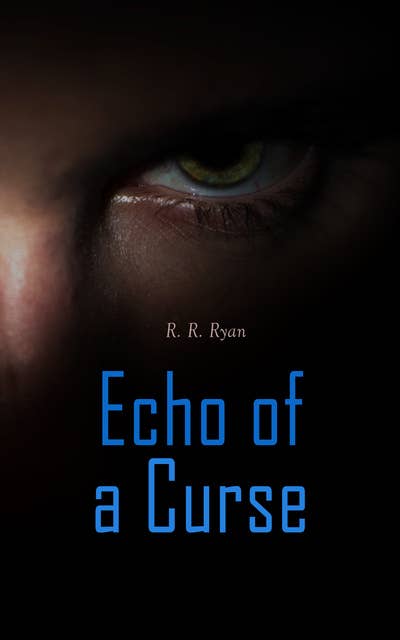 Echo of a Curse: Curse of the Werewolf