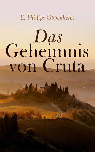 Das Geheimnis von Cruta: Historischer Roman