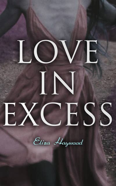Cover for Love in Excess