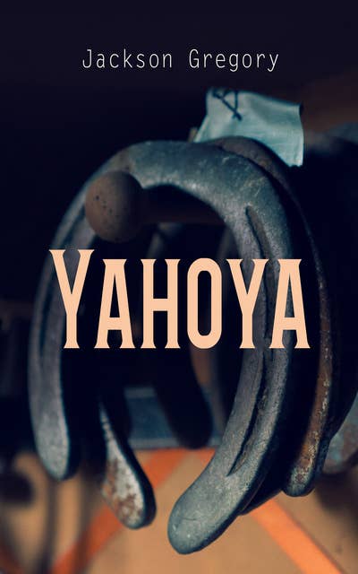 Yahoya: Western Novel