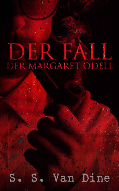 Der Fall der Margaret Odell: Kriminalroman