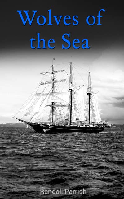 Wolves of the Sea: Pirate Adventure Saga