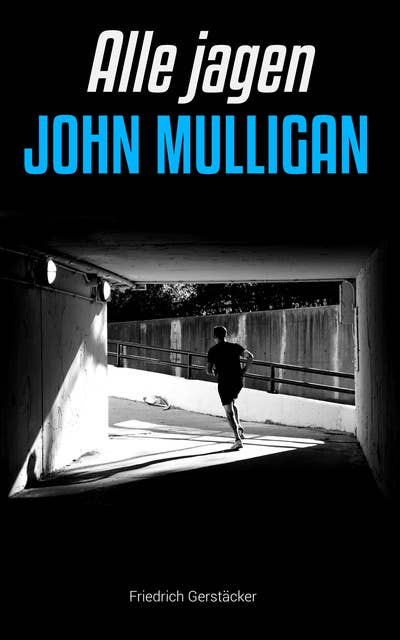 Alle jagen John Mulligan