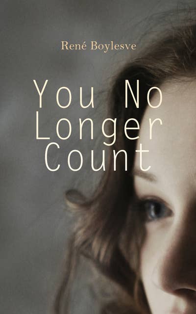 You No Longer Count: Historical Novel