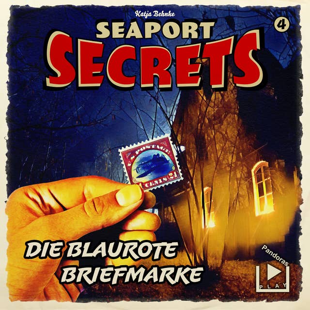 Seaport Secrets 4: Die blaurote Briefmarke