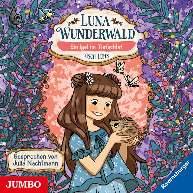 Luna Wunderwald. Ein Igel im Tiefschlaf [Band 8]: Ein Igel im Tiefschlaf