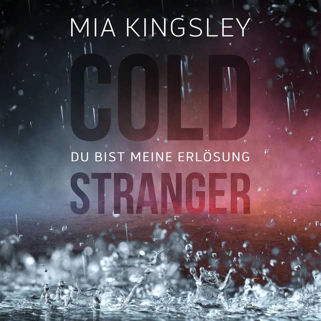 Cold Stranger: Du bist meine Erlösung