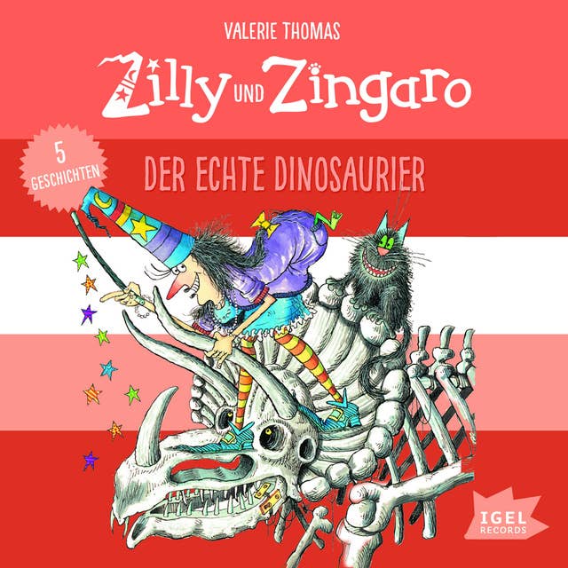 Zilly und Zingaro: Der echte Dinosaurier