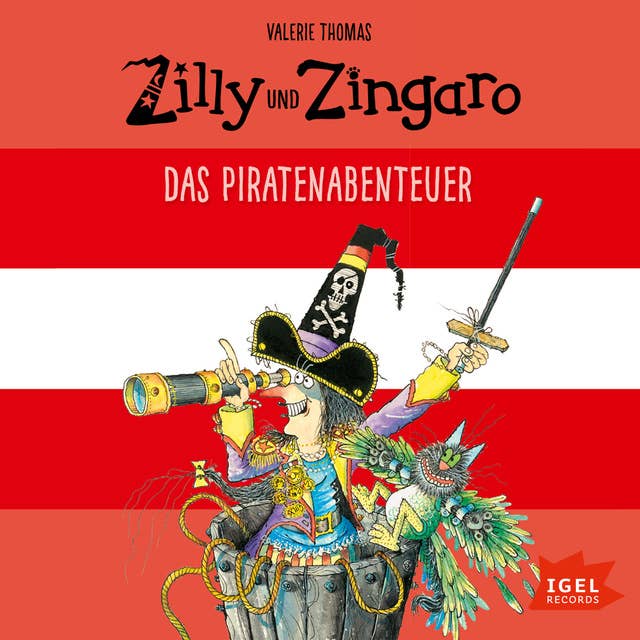 Zilly und Zingaro: Das Piratenabenteuer