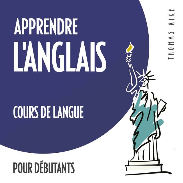 Apprendre l'anglais (cours de langue pour débutants) 