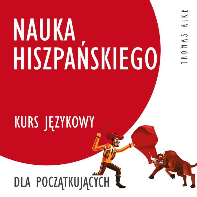 Nauka hiszpańskiego (kurs językowy dla początkujących)