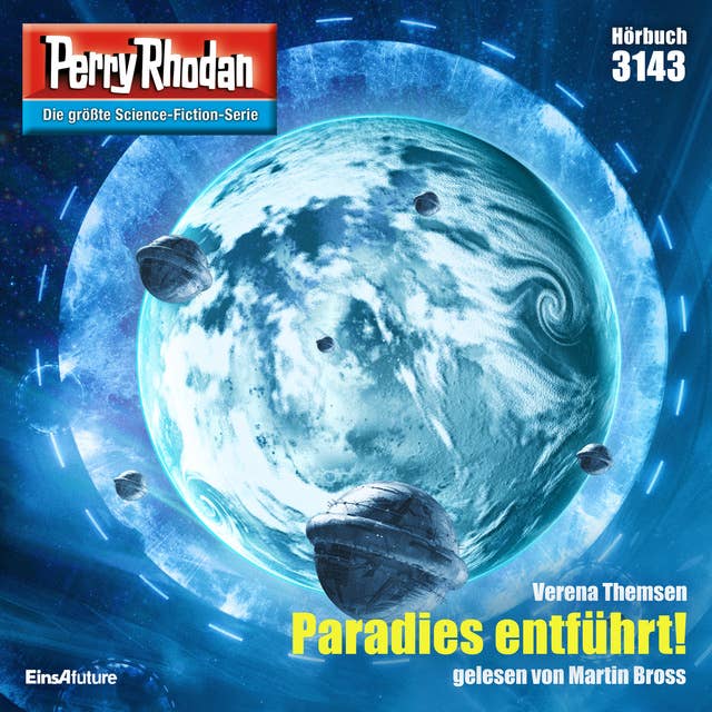 Perry Rhodan 3143: Paradies entführt!: Perry Rhodan-Zyklus "Chaotarchen"