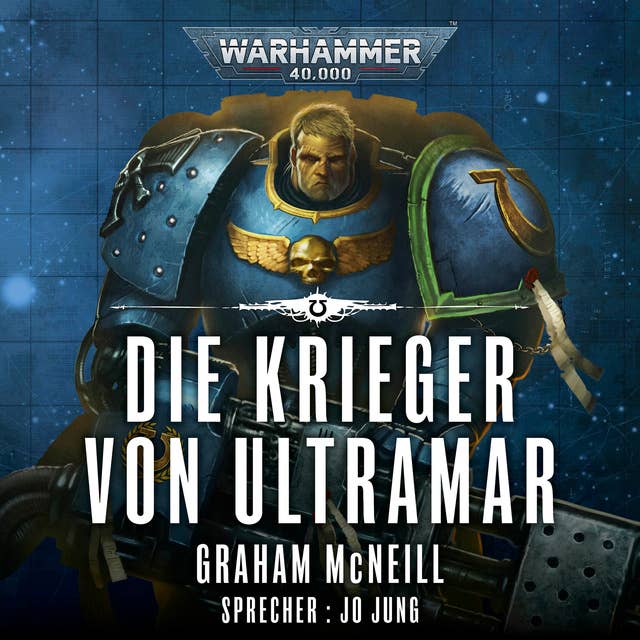 Warhammer 40.000: Die Chroniken des Uriel Ventris 2: Die Krieger von Ultramar