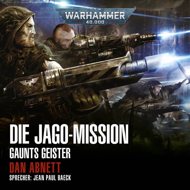Warhammer 40.000: Gaunts Geister 11: Die Jago-Mission