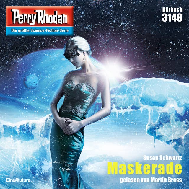 Perry Rhodan 3148: Maskerade: Perry Rhodan-Zyklus "Chaotarchen"