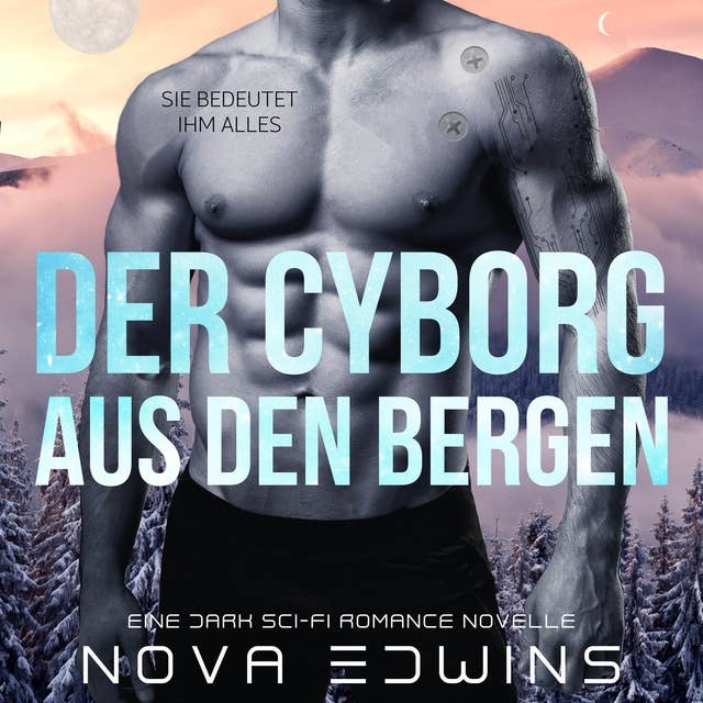 Der Cyborg aus den Bergen