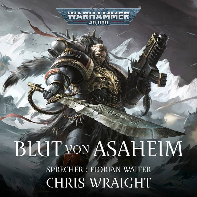 Warhammer 40.000: Space Wolves 1: Blut von Asaheim