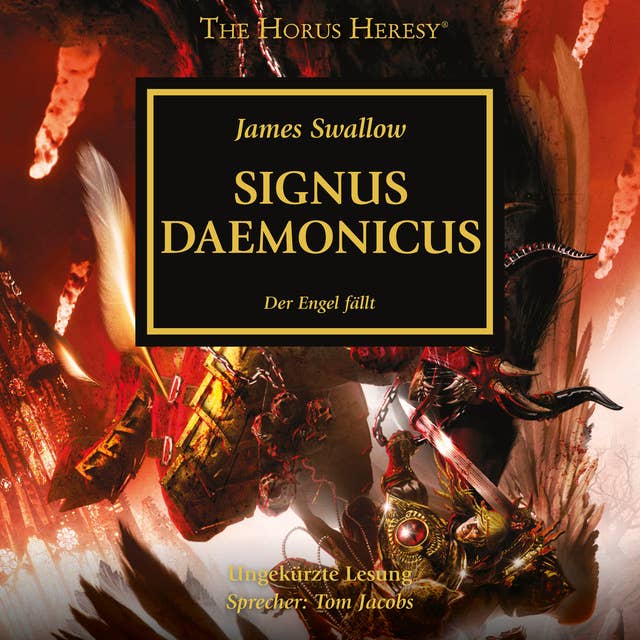 The Horus Heresy 21: Signus Daemonicus: Der Engel fällt