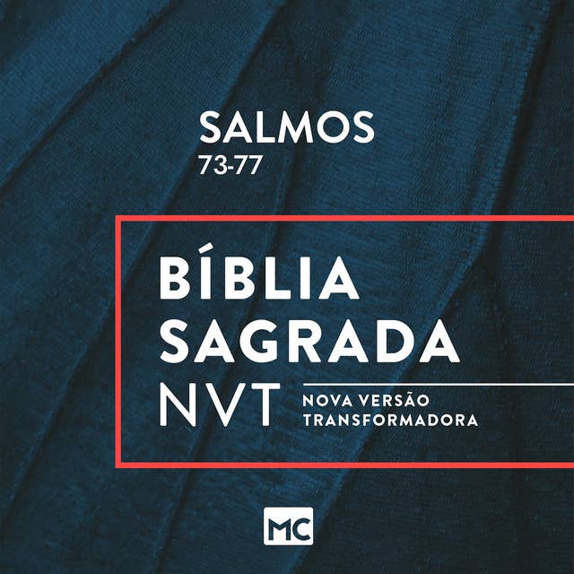 Salmos 73-77, NVT