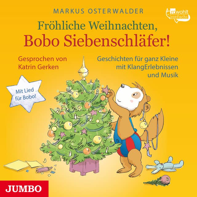 Fröhliche Weihnachten, Bobo Siebenschläfer!: Geschichten für ganz Kleine mit KlangErlebnissen und Musik