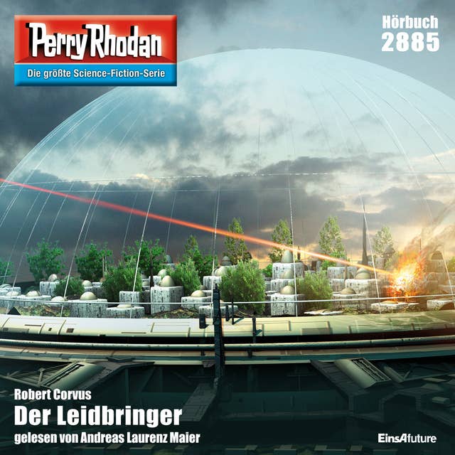 Perry Rhodan 2885: Der Leidbringer: Perry Rhodan-Zyklus "Sternengruft"
