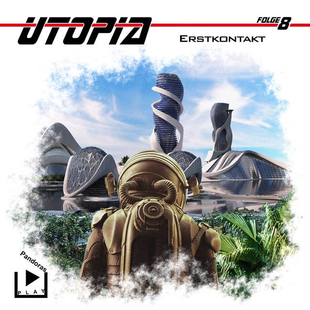 Utopia 8 - Erstkontakt
