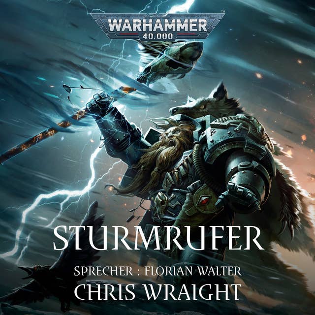 Warhammer 40.000: Space Wolves 2: Sturmrufer