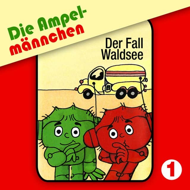 Cover for Die Ampelmännchen: Der Fall Waldsee