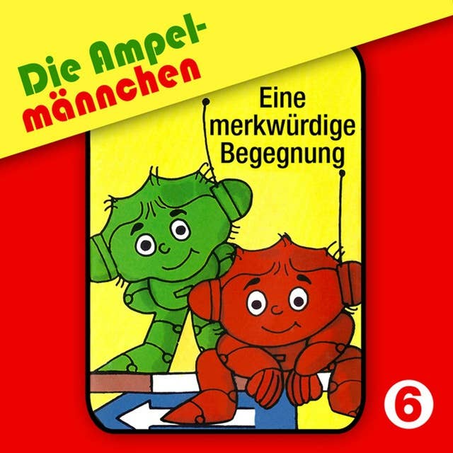 Cover for Die Ampelmännchen: Eine merkwürdige Begegnung
