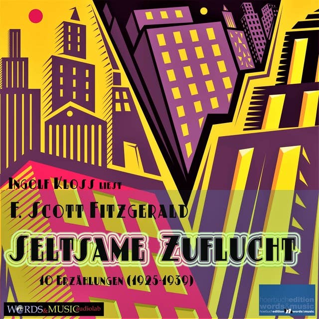 Seltsame Zuflucht: 10 Erzählungen (1925-1939)